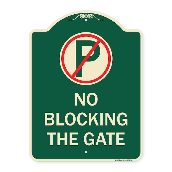 Signmission No Blocking the Gate with Graphic Heavy-Gauge Aluminum Architectural Sign, 24" x 18", G-1824-23850 A-DES-G-1824-23850 - main